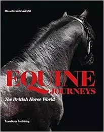 Equine Journeys: The British Horse World /anglais