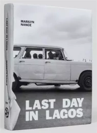 Marilyn Nance: Last Day in Lagos /anglais