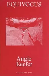 Angie Keefer : Equivocus (Greater New York) /anglais