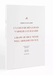 StEphane MallarmE A Blow of Dice Never Will Abolish Chance /franCais/anglais