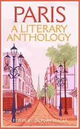 Paris: a Literary Anthology /anglais