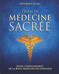 Traité de Médecine Sacrée