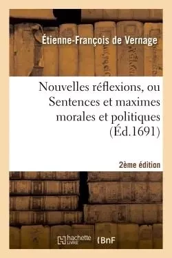 Nouvelles réflexions, 2e édition -  Vernage - HACHETTE BNF