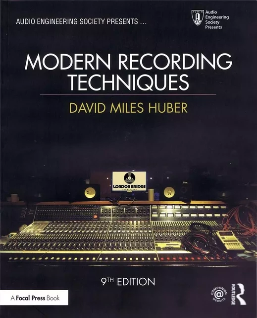 MODERN RECORDING TECHNIQUES - 9TH EDITION (EN ANGLAIS) -  DAVID MILES HUBER - HAL LEONARD