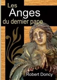 Les Anges Du Dernier Pape