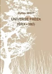 UNIVERSE FREEK  (SRX - 380) Vol.1