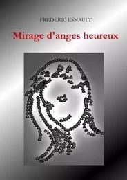 Mirage d'anges heureux