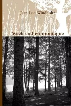 Week end en montagne - Jean Windholtz - LULU