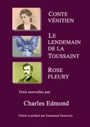 Conte vénitien, Le lendemain de la Toussaint, Rose Fleury