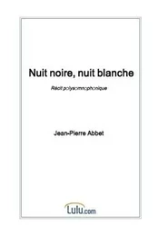 Nuit noire, nuit blanche