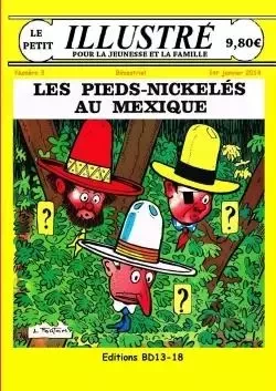 Les Pieds-Nickelés au Mexique le petit illustré n° 3 Janvier 2014 - Louis Forton - LULU