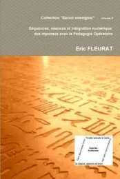 Séquences, séances et intégration numérique: des réponses avec la Pédagogie Opératoire