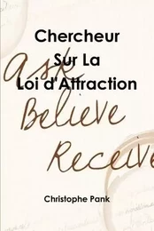 Chercheur sur la Loi d'Attraction