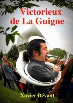 Victorieux de La Guigne - Xavier Bévant - LULU