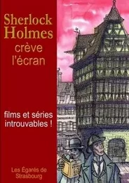 Sherlock Holmes crève l'écran