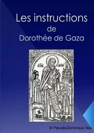 Les instructions: de Dorothée de Gaza