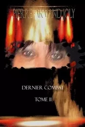 Dernier Combat Tome II