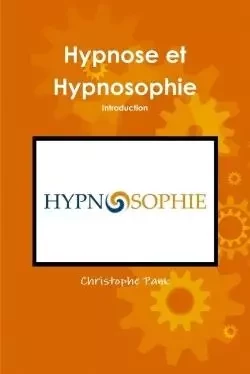 Hypnose et Hypnosophie - Christophe Pank - LULU