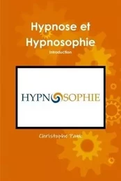 Hypnose et Hypnosophie