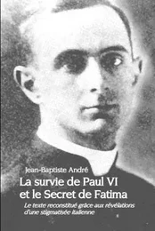 La survie de Paul VI et le Secret de Fatima