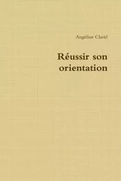 Réussir son orientation