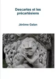 Descartes et les précartésiens