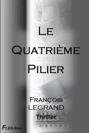 Le Quatrième Pilier