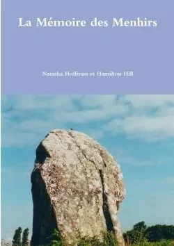 La Mémoire des Menhirs - Hamilton Hill, Natasha Hoffman - LULU