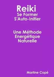 Reiki Se Former S'auto-Initier