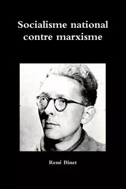 Socialisme national contre marxisme - René Binet - LULU