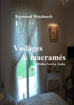 Voilages & Macramés - Raymond Matabosch - LULU