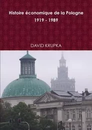 Histoire économique de la Pologne 1919 - 1989