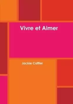 Vivre et Aimer - Jackie Caffier - LULU