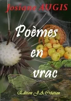 Poèmes en vrac - Josiane Augis - LULU