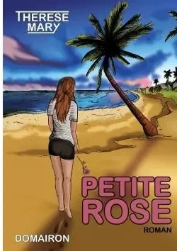 PETITE ROSE - Therese Mary - LULU