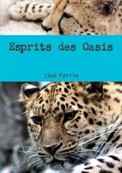 Esprits des Oasis - Cloé Perrin - LULU