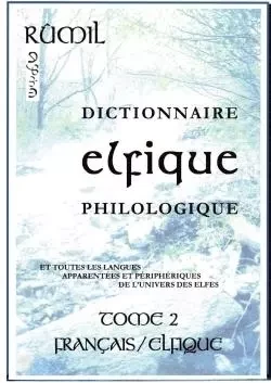 Dictionnaire Elfique Philologique - tome 2 - Francois de Fournier de Brescia - LULU