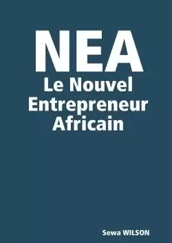 Le Nouvel Entrepreneur Africain - Sewa Wilson - LULU