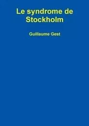 Le syndrome de Stockholm