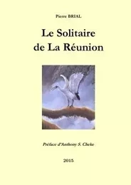 Le Solitaire de La Réunion