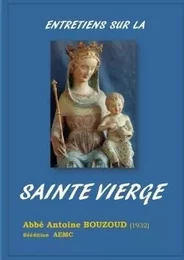 ENTRETIENS  SUR  LA SAINTE  VIERGE