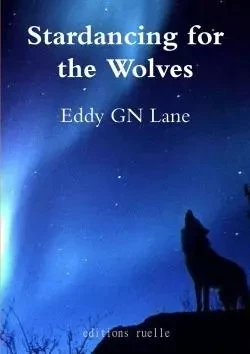 Stardancing for the wolves - Eddy GN Lane - LULU