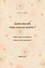 Quels biscuits avez-vous en poche ? Edition 2016