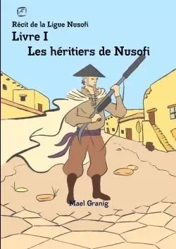 Les héritiers de Nusofi - Mael Granig - LULU