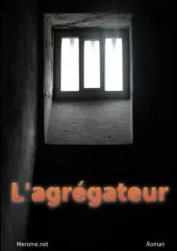 L'agrégateur - Jérôme Vuittenez - LULU