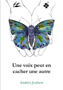 Une voix peut en cacher une autre - Andréa Joubert - LULU