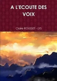 A L'ECOUTE DES VOIX