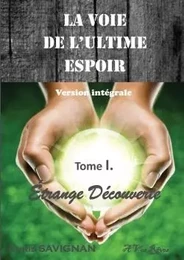 La Voie De L'Ultime Espoir