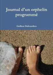 Journal d'un orphelin programmé