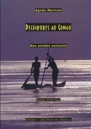 Déchirures au Congo Nos années soixante